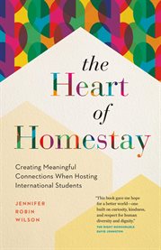 The Heart of Homestay : Creating Meaningful Connections When Hosting International Students cover image cdn