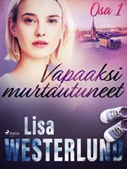 Vapaaksi Murtautuneet - Osa 1 cover image cdn