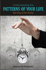 Understanding the Patterns of Your Life : Take Charge of Your Destiny! cover image cdn