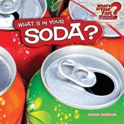 What's in Your Soda? cover image cdn