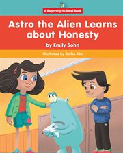 Astro the Alien Learns About Honesty cover image cdn