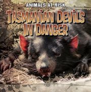 Tasmanian Devils in Danger cover image cdn