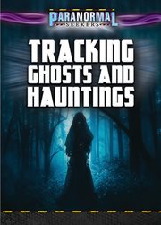 Tracking Ghosts and Hauntings cover image cdn