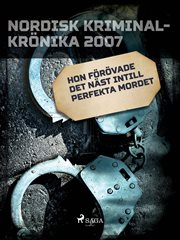 Hon Förövade Det Näst Intill Perfekta Mordet cover image cdn