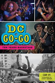 DC Go-Go : Ten Years Backstage cover image cdn