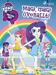 Equestria Girls - Magi, Magi Överallt! cover image cdn