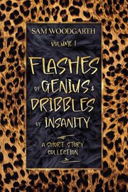 Flashes of Genius & Dribbles of Insanity cover image cdn