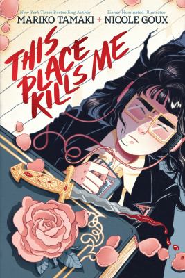 This place kills me : a graphic novel  cover image cdn