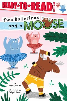 Two ballerinas ... and a moose  cover image cdn