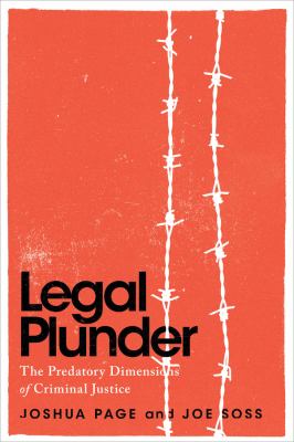 Legal plunder : the predatory dimensions of criminal justice  cover image cdn
