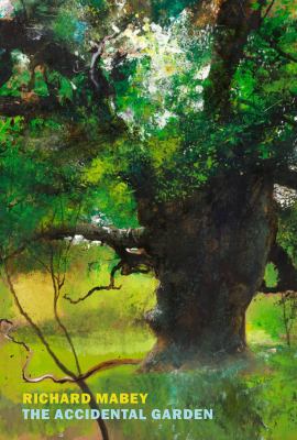 The accidental garden : gardens, wilderness, and the space in between  cover image cdn