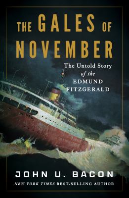 The gales of November : the untold story of the Edmund Fitzgerald  cover image cdn
