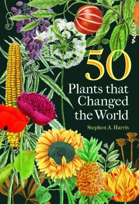 50 plants that changed the world  cover image cdn