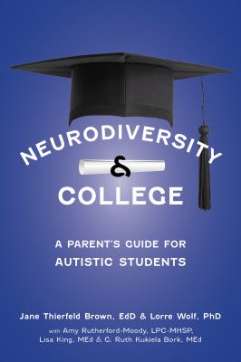 Neurodiversity & college : a parent's guide for autistic students  cover image cdn