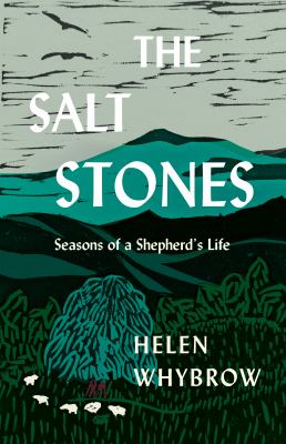 The salt stones : seasons of a shepherd's life  cover image cdn