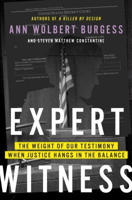 Expert witness : the weight of our testimony when justice hangs in the balance  cover image cdn