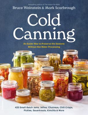 Cold canning : the easy way to preserve the seasons without hot water processing  cover image cdn