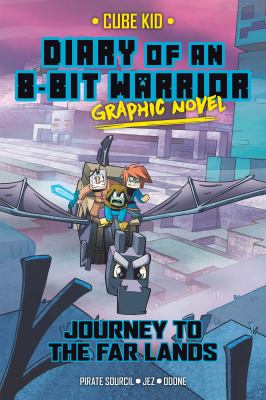 Diary of an 8-bit warrior graphic novel. 5, Journey to the Far Lands  cover image cdn