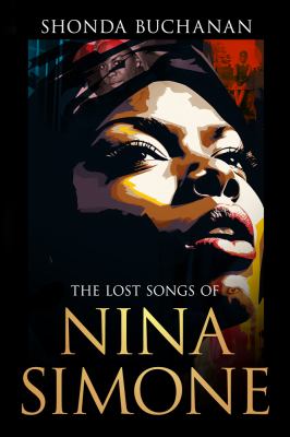 The lost songs of Nina Simone : poems  cover image cdn
