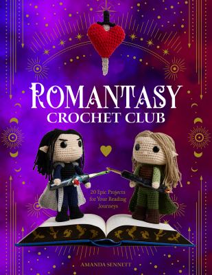 Romantasy crochet club : 20 epic projects for your reading journeys  cover image cdn