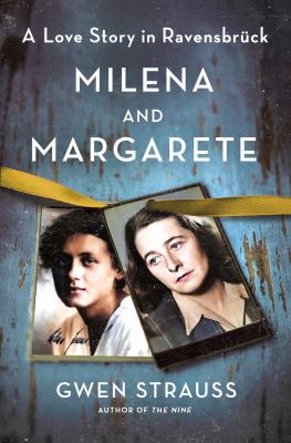 Milena and Margarete : a love story in Ravensbrück  cover image cdn