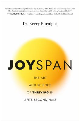 Joyspan : the art and science of thriving in life's second half  cover image cdn
