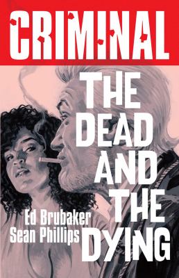Criminal. 3, The dead and the dying  cover image cdn