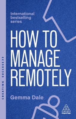 How to manage remotely : work effectively, no matter where you are  cover image cdn
