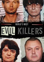 World's Most Evil Killers - Season 3 : World's Most Evil Killers cover image cdn