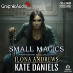 Small Magics [Dramatized Adaptation] cover image cdn