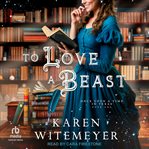 To Love a Beast cover image cdn