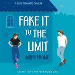 Fake It to the Limit cover image cdn