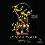 That Night in the Library cover image cdn