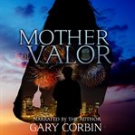 Mother of Valor cover image cdn