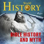 Bible History and Myth cover image cdn