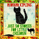 Just So Stories for Little Children cover image cdn