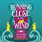Running Close to the Wind cover image cdn