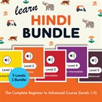 Learn Hindi Bundle - the Complete Beginner to Advanced Course (Levels 1-5) cover image cdn