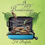 A Suitcase Full of Boomerangs cover image cdn