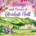 Always and Forever at Glendale Hall cover image cdn