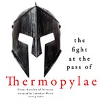 The Fight at the Pass of Thermopylae: Great Battles of History cover image cdn