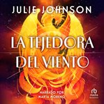 La Tejedora Del Viento (the Wind Weaver) cover image cdn