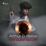 The Silent Bullet cover image cdn