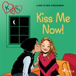 Kiss Me Now! cover image cdn