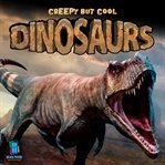 Creepy but Cool Dinosaurs cover image cdn