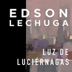Luz De Luciérnagas cover image cdn