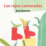 Los rojos camaradas cover image cdn