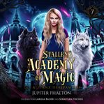 Stallen's Academy of Magic 7 - Die Allianz Der Vampire - Fantasy Hörbuch cover image cdn
