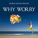 Why Worry cover image cdn
