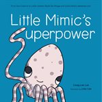 Little Mimic's Superpower cover image cdn